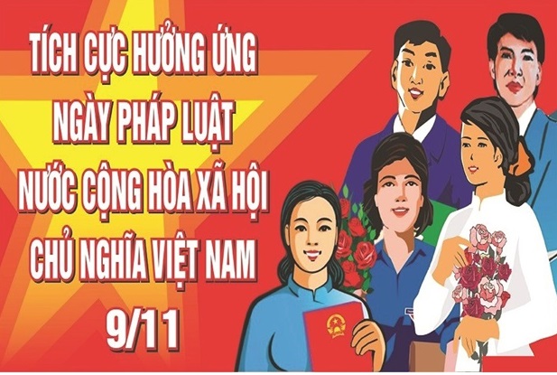 BÀI TUYÊN TRUYỀN NGÀY PHÁP LUẬT VIỆT NAM